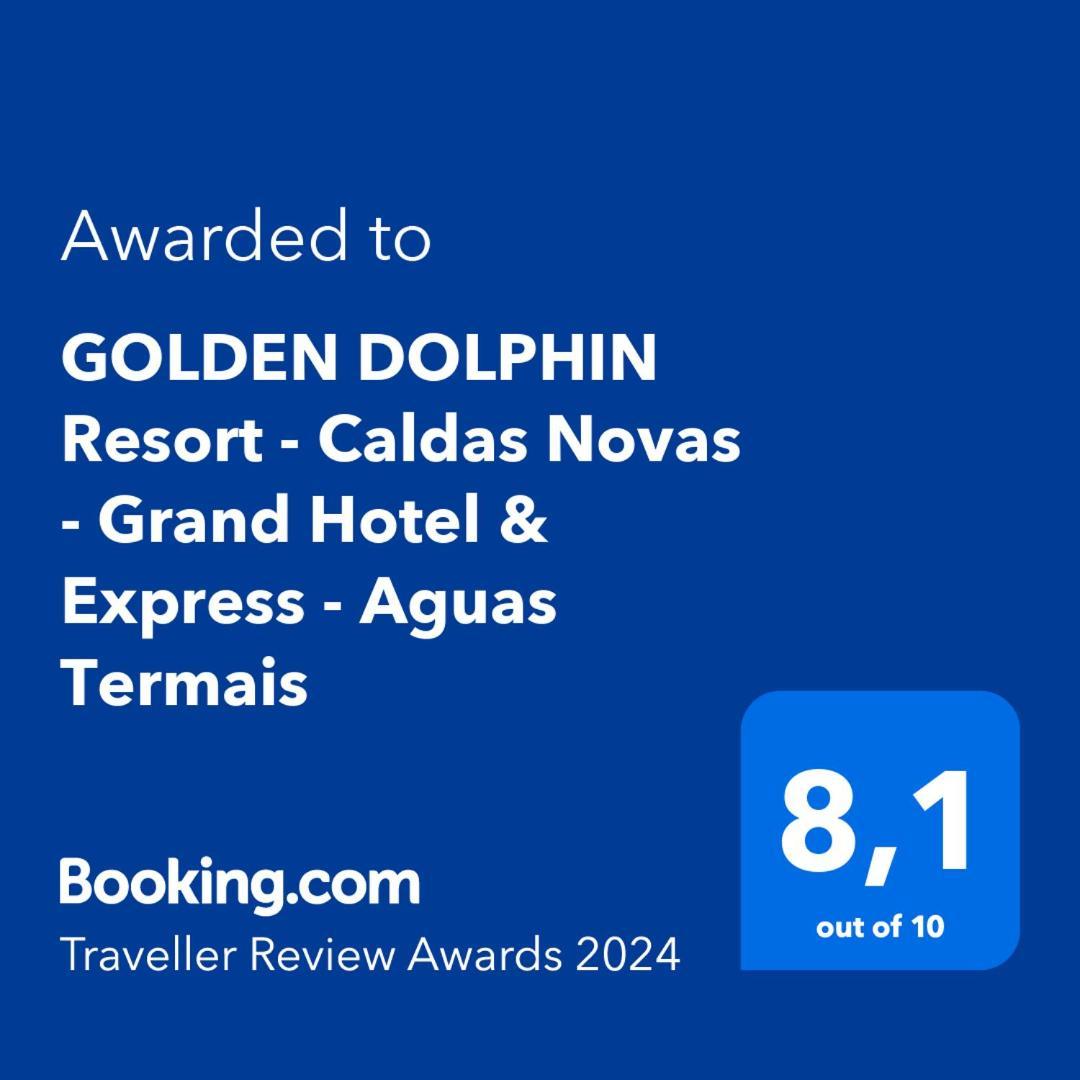 Golden Dolphin Resort - Grand & Express - Caldas Novas - Com Tv A Cabo - Aguas Termais Exterior foto